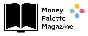 Money Palette Magazine